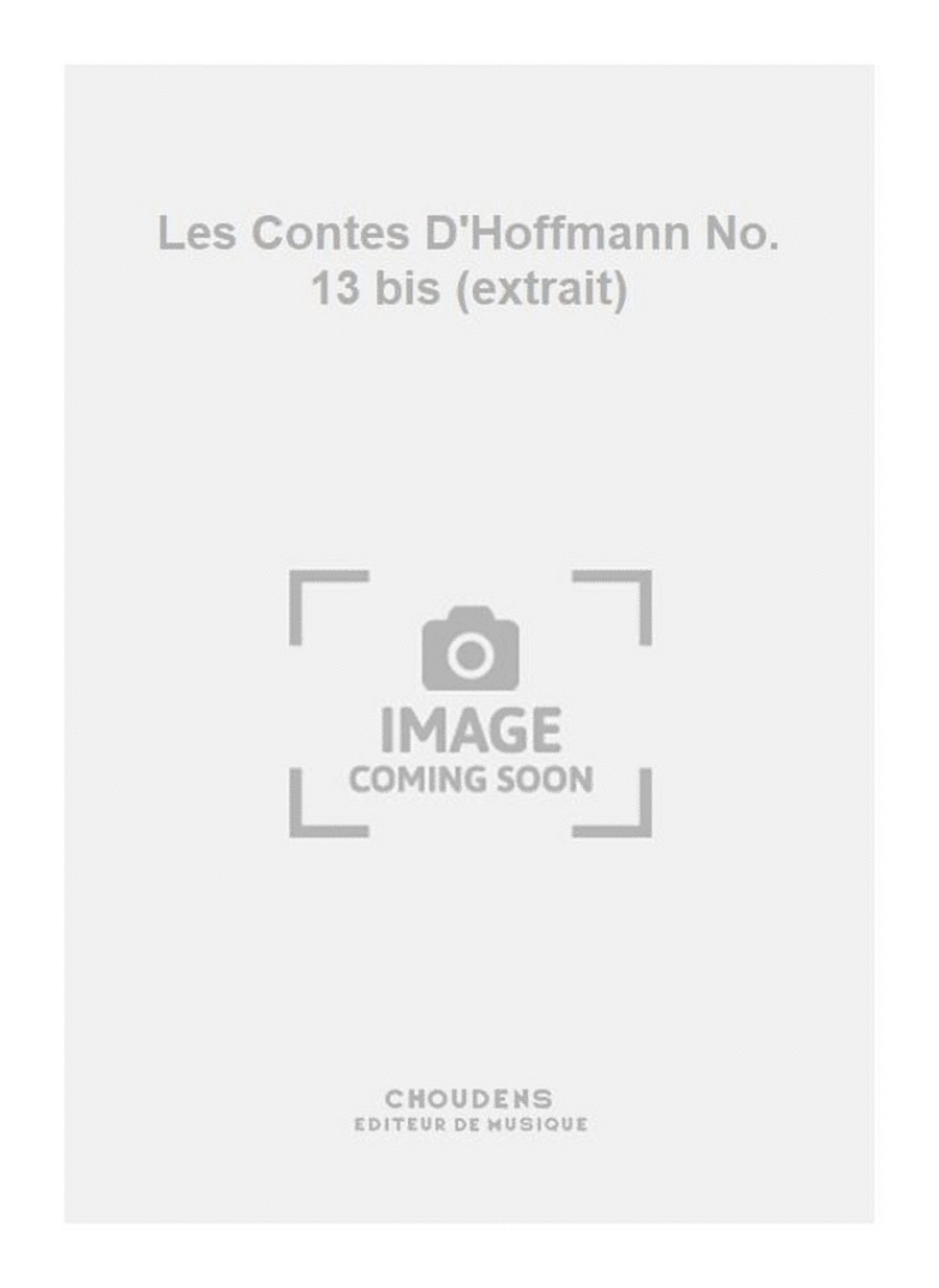 Les Contes D'Hoffmann No. 13 bis (extrait) Voice Solo scores gallery preview page 1