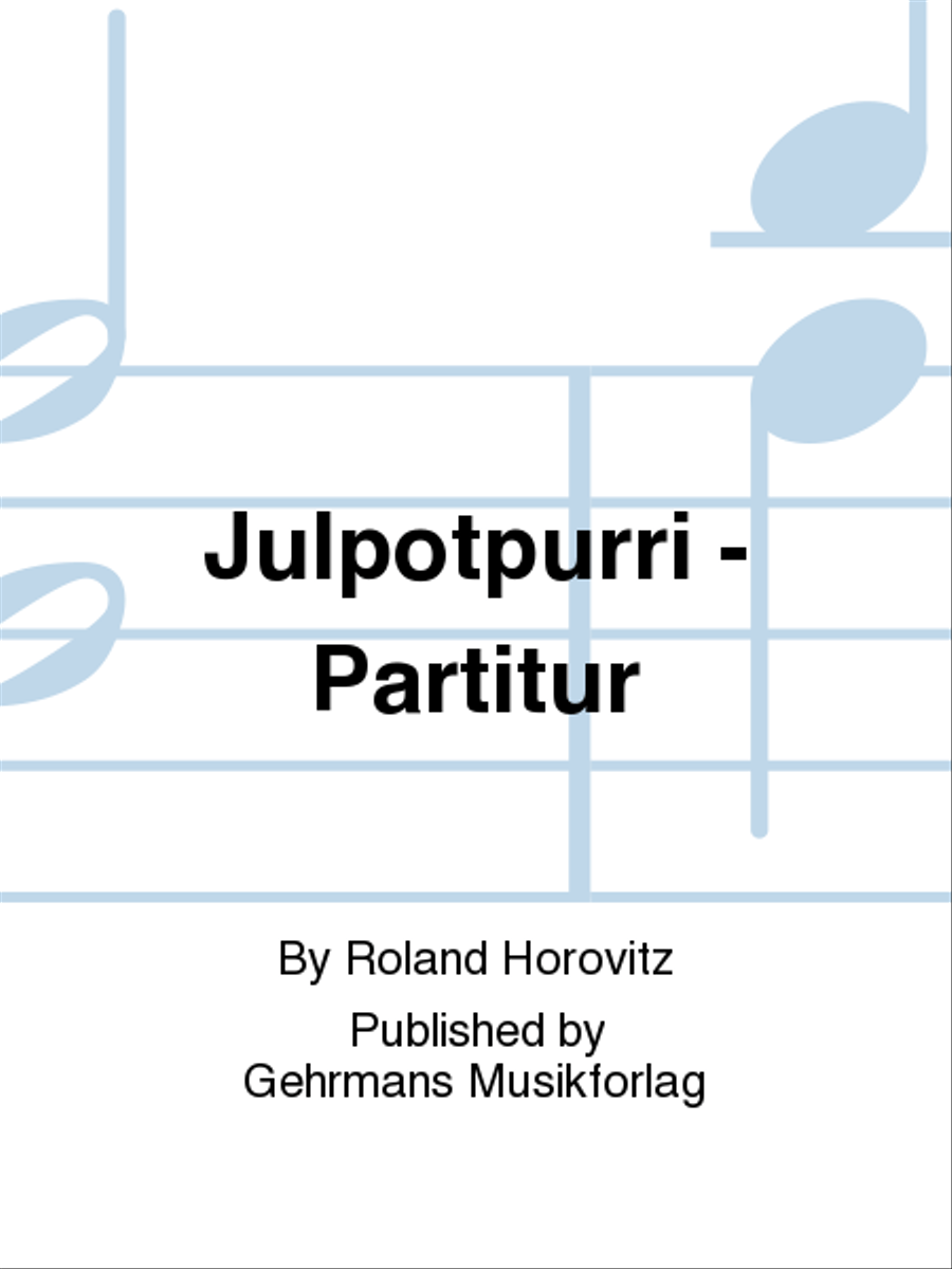 Julpotpurri - Partitur