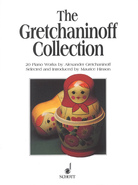 The Gretchaninoff Collection