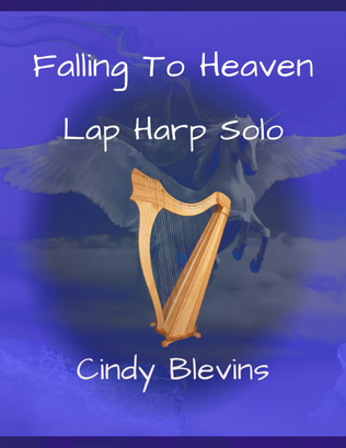 Falling to Heaven, original solo for Lap Harp