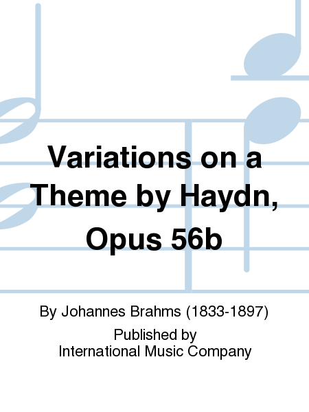 Variations On A Theme By Haydn, Opus 56B