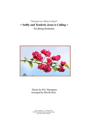 Softly and Tenderly Jesus is Calling (For String Orchestra)