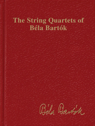 Book cover for The String Quartets of Béla Bartók (Complete)