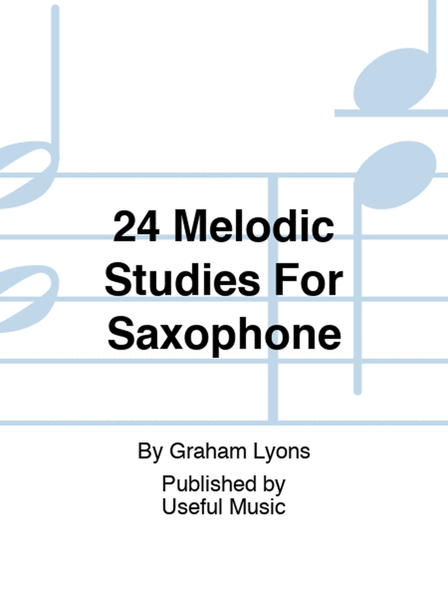 24 Melodic Studies For Saxophone