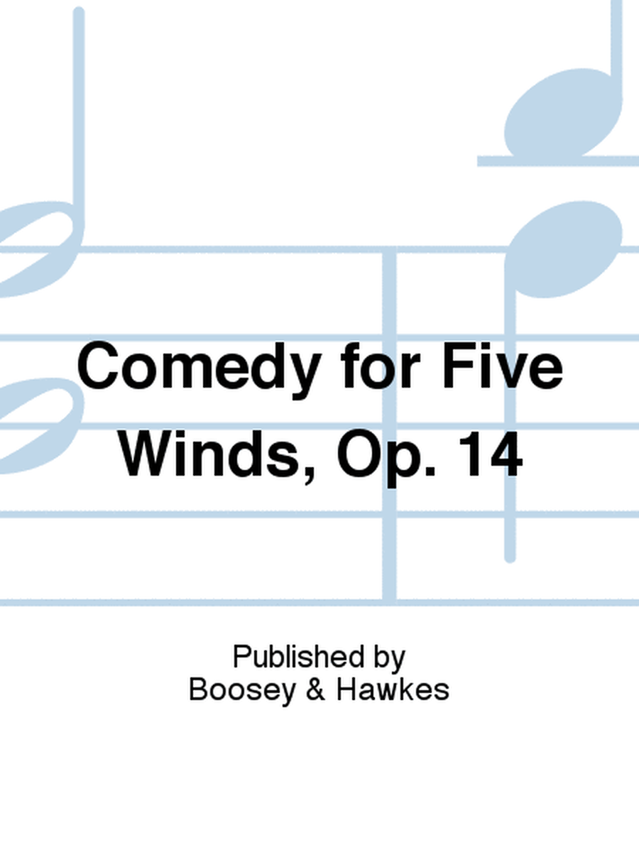 Comedy for Five Winds, Op. 14