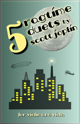 Book cover for Five Ragtime Duets by Scott Joplin for Violin and Viola