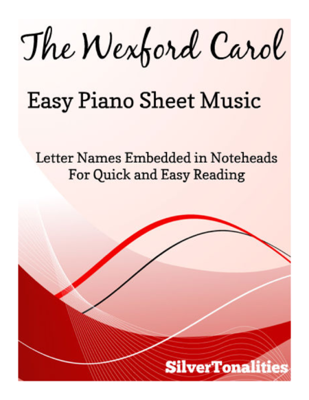 The Wexford Carol Easy Piano Sheet Music