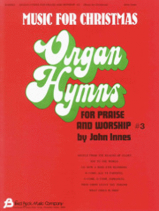 Book cover for Organ Hymns for Praise and Worship - Volume 3