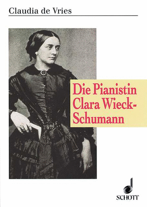 Book cover for Pianistin Clara Wieck-schumann