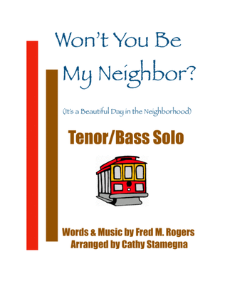 Book cover for Won't You Be My Neighbor? (it's A Beautiful Day In The Neighborhood)