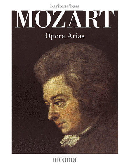 Wolfgang Amadeus Mozart: Opera Arias - Baritone/Bass