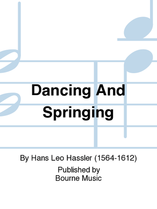 Dancing And Springing