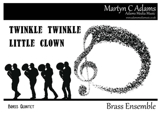 Twinkle Twinkle Little Clown - Brass Quintet