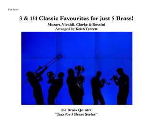 Book cover for 3 1/4 Classics for Brass Quintet & Drum kit ''Jazz for 5 Brass Series''