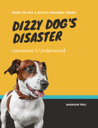 Dizzy Dog's Disaster