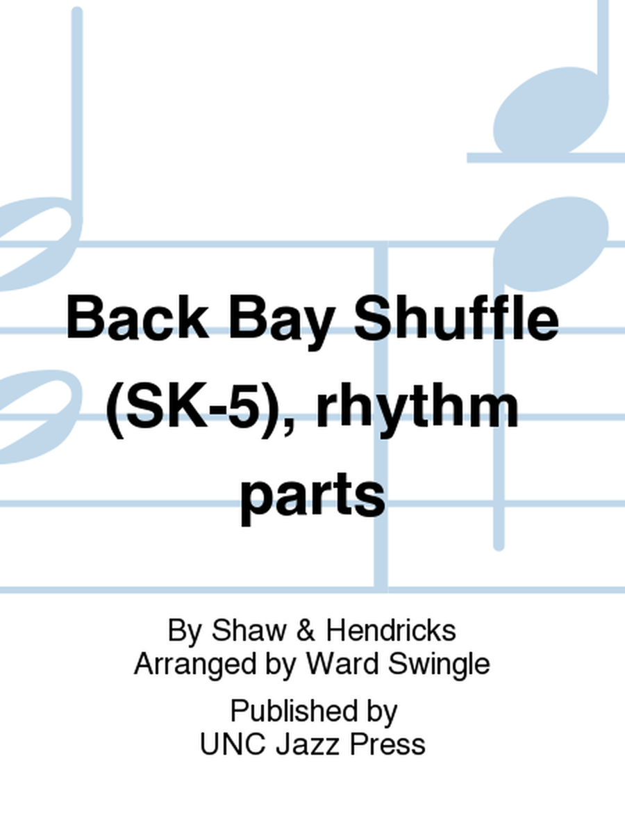 Back Bay Shuffle (SK-5), rhythm parts