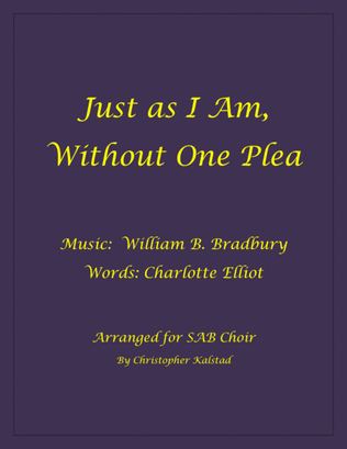 Just as I Am, Without One Plea (SAB and Piano)
