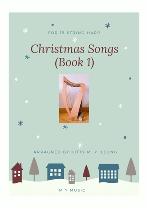 Book cover for Christmas Songs (Book 1) - 15 String Harp (from Middle C)