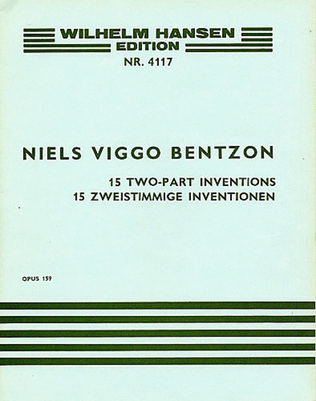 Niels Viggo Bentzon: 15 Two- Part Inventions, Op. 59