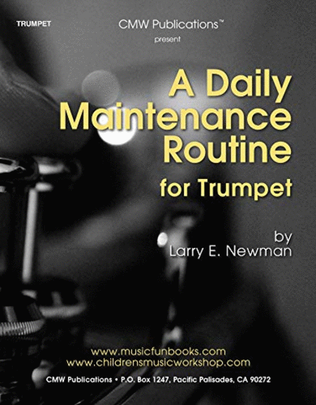 A Daily Maintenance Routine for Trumpet
