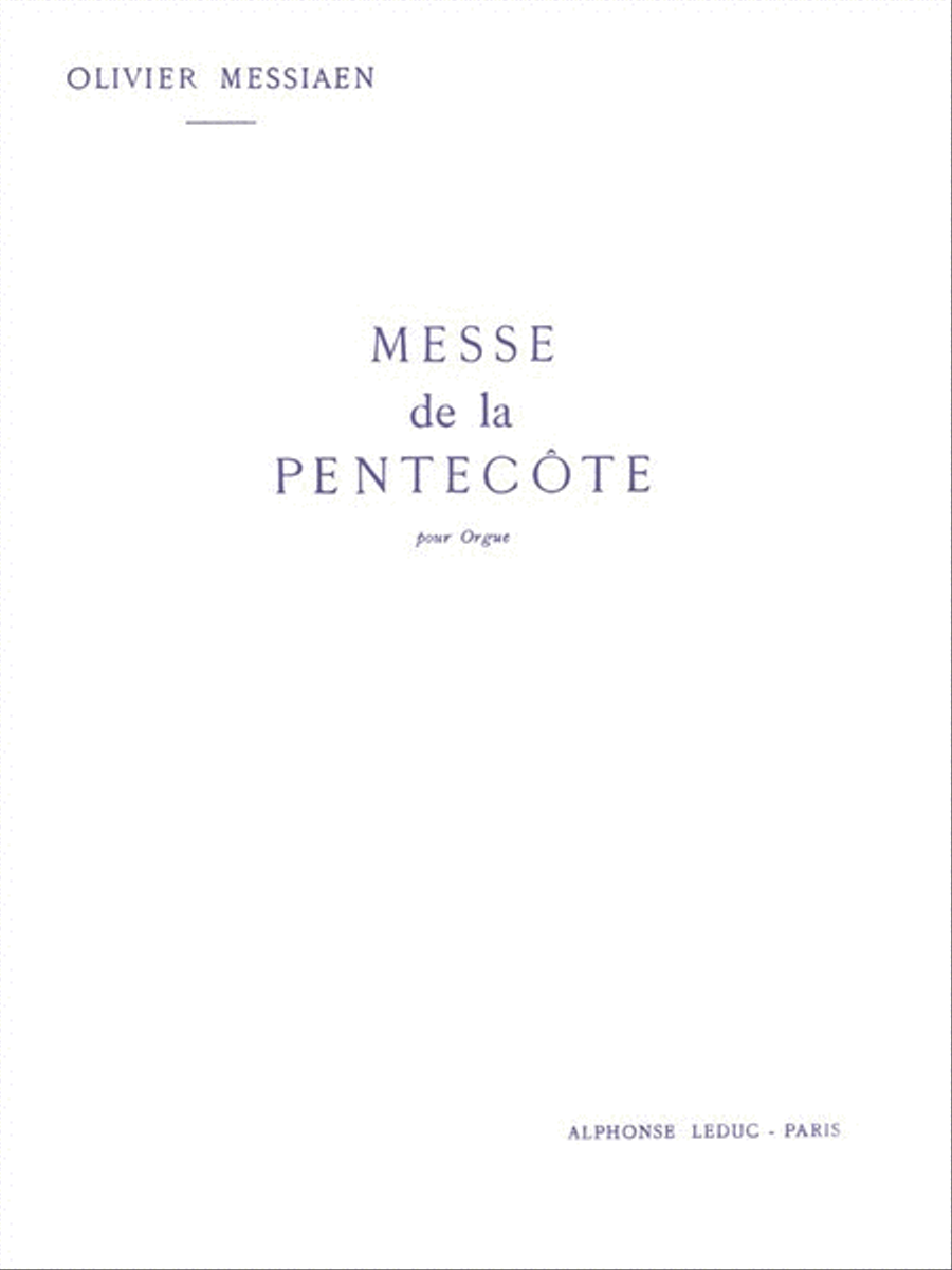 Messe De La Pentecote Pour Orgue