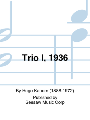 Trio I, 1936