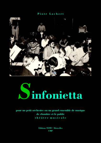 Sinfonietta, music theatre. English and French version. 16 pages.