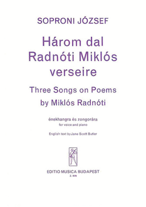 Book cover for Three Songs To Poems By M. RadnOti