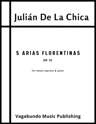 De La Chica: Arias florentinas, Op. 15