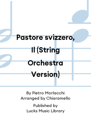 Pastore svizzero, Il (String Orchestra Version)