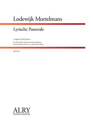 Book cover for Lyrische Pastorale for Alto Clarinet (or Basset Horn) and Piano