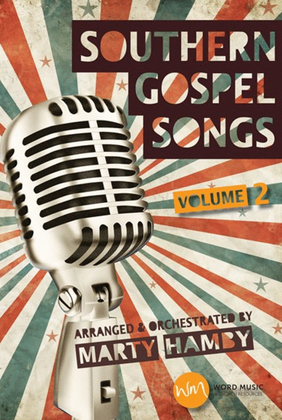 Book cover for Southern Gospel Songs, Volume 2 - Choral Book