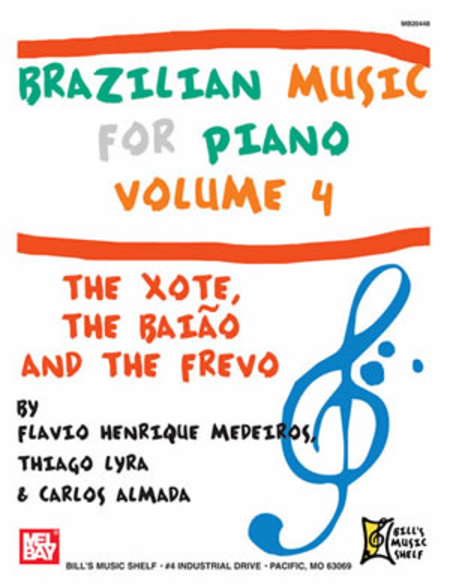 Brazilian Music for PIano, Volume 4