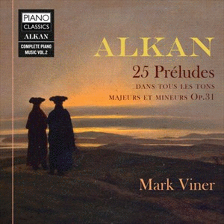 Alkan: 25 Preludes dans les tons majeurs et mineurs Op. 31  Sheet Music