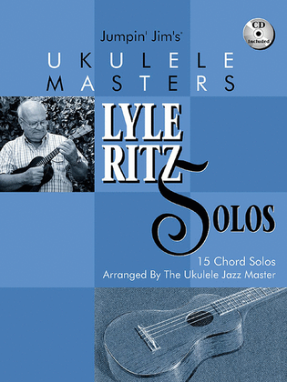 Book cover for Jumpin' Jim's Ukulele Masters: Lyle Ritz Solos