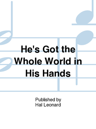 Book cover for He's Got the Whole World in His Hands