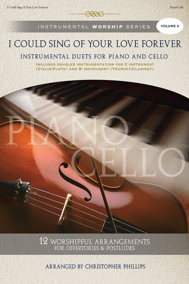 I Could Sing Of Your Love Forever Piano/Cello Stereo Track Accompaniment Cd