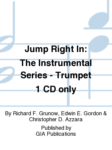 Jump Right In: Student Book 1 - Trumpet (CD only)