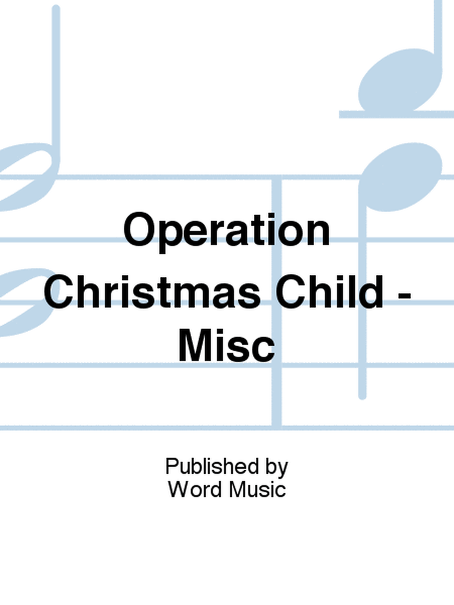 Operation Christmas Child - Misc