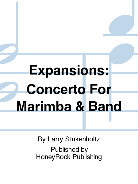 Expansions: Concerto For Marimba & Band