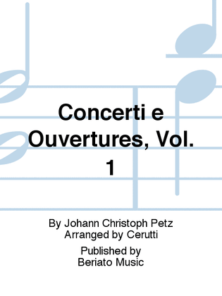 Book cover for Concerti e Ouvertures, Vol. 1