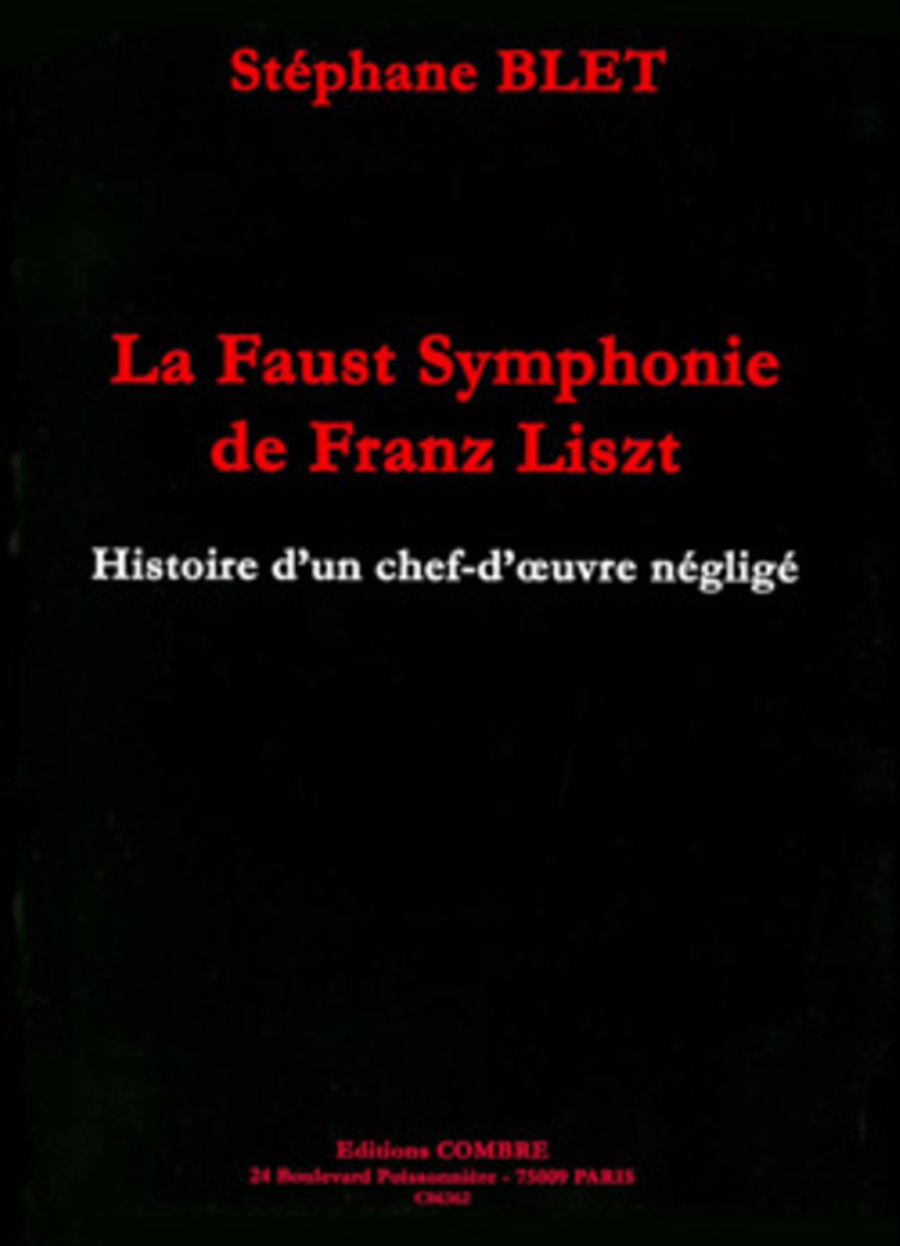 La Faust symphonie de Franz Liszt