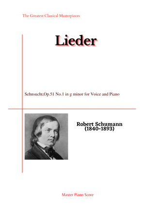 Book cover for Schumann-Sehnsucht,Op.51 No.1 in g minor for Voice and Piano