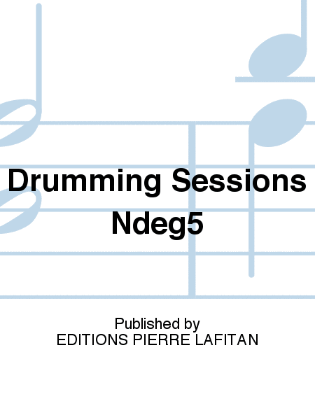 Drumming Sessions N°5