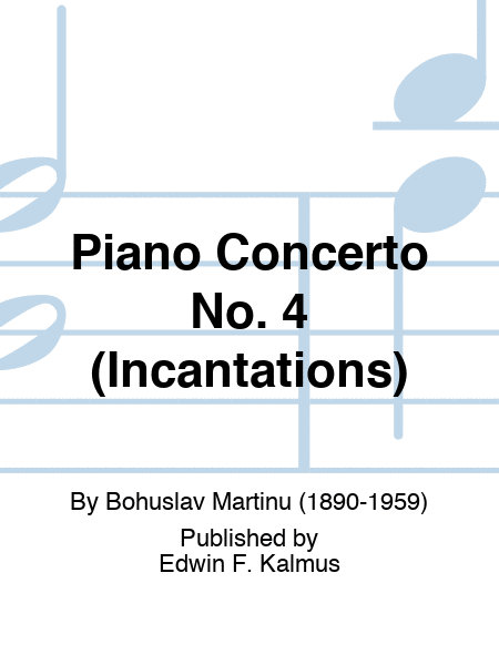 Piano Concerto No. 4 (Incantations)