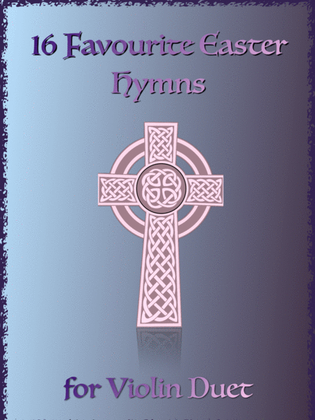 Book cover for 16 Favourite Easter Hymns for Violin Duet