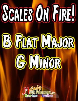 Book cover for Scales on Fire in B Flat Major and G Minor