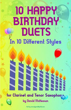 Book cover for 10 Happy Birthday Duets, (in 10 Different Styles), for Clarinet and Tenor Saxophone