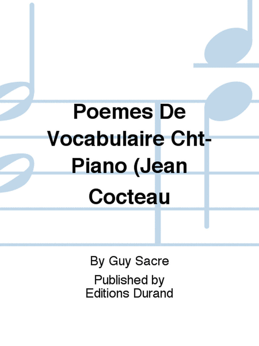 Poemes De Vocabulaire Cht-Piano (Jean Cocteau