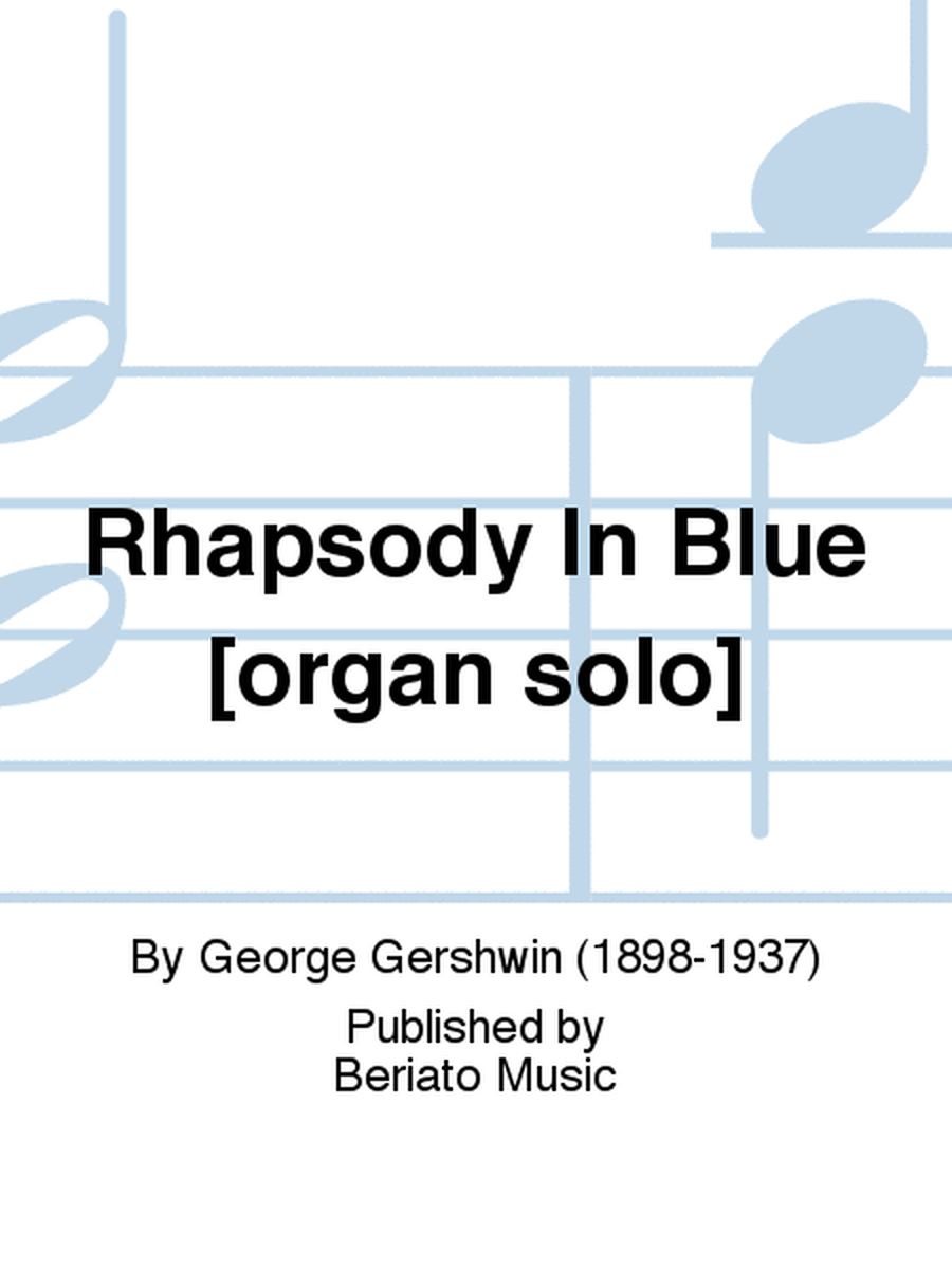 Rhapsody In Blue [organ solo]